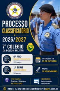 Processo Classificatório – 7º Colégio da Polícia Militar do Paraná – União da Vitória